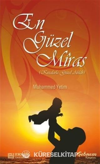 En Güzel Miras