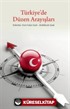 Türkiye'de Düzen Arayışları