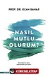 Nasıl Mutlu Olurum?