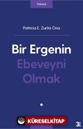 Bir Ergenin Ebeveyni Olmak