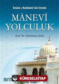 İmam-ı Rabbani'nin İzinde Manevi Yolculuk