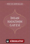 İnsan Hayatının Gayesi