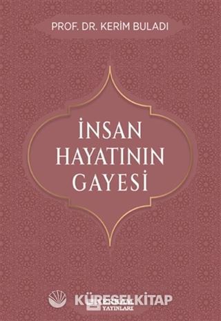 İnsan Hayatının Gayesi