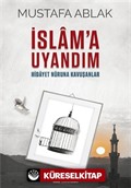 İslam'a Uyandım