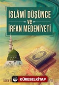 İslami Düşünce ve İrfan Medeniyeti