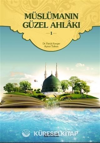 Müslümanın Güzel Ahlakı 1