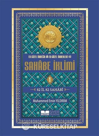 En Güzel Örneğin En Güzel Örnekleri-Sahabe İklimi 1 (Ciltli)