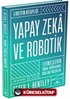 Yapay Zeka ve Robotik (Ciltli)