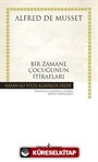 Bir Zamane Çocuğunun İtirafları (Karton Kapak)