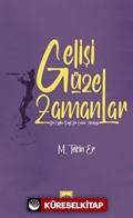 Gelişi Güzel Zamanlar