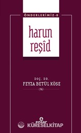 Harun Reşid / Önderlerimiz 8