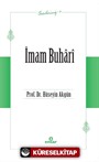 İmam Buharî / Öncülerimiz 4