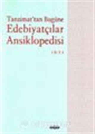 Tanzimat'an Bugüne Edebiyatçılar Ansiklopedisi 2 Cilt (küçük boy)