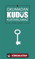 Okumadan Kudüs Kurtarılamaz