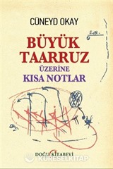 Büyük Taarruz Üzerine Kısa Notlar