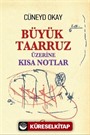 Büyük Taarruz Üzerine Kısa Notlar