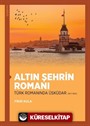 Altın Şehrin Romanı