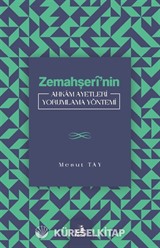 Zemahşerî'nin Ahkam Ayetleri Yorumlama Yöntemi