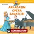 Arkadaşım Opera Sanatçısı / Dünyayı Öğreniyorum