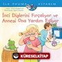 İnci Dişlerini Fırçalıyor ve Annesi Ona Yardım Ediyor / İlk Okuma Kitabım