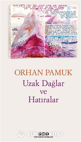 Uzak Dağlar ve Hatıralar