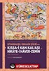 Türk Edebiyatında Manzum Hz. Ali Cenk-nameleri ve Diyarbakırlı İbrahim Şükrî'nin Kıssa-i Kan Kal'ası ile Hikaye-i Haver-Zemîn Adlı Mesnevileri