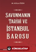 Savunmanın Tarihi ve İstanbul Barosu