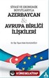 Siyasi ve Ekonomik Boyutlarıyla Azerbaycan - Avrupa Birliği İlişkileri