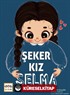 Şeker Kız Selma