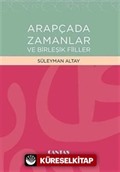 Arapçada Zamanlar ve Birleşik Fiiller