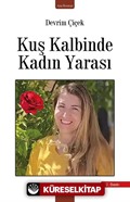 Kuş Kalbinde Kadın Yarası