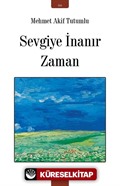 Sevgiye İnanır Zaman