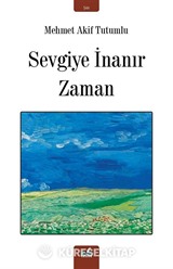 Sevgiye İnanır Zaman