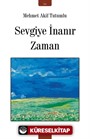 Sevgiye İnanır Zaman