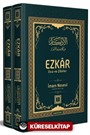 Ezkar Dua ve Zikirler (2 Cilt)