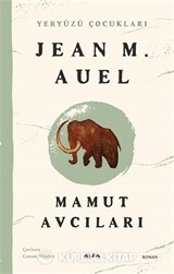 Mamut Avcıları / Yeryüzü Çocukları 3