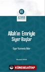 Allah'ın Emriyle Siyer Başlar