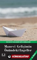 Manevi Gelişimin Önündeki Engeller