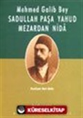 Sadullah Paşa Yahud Mezardan Nida