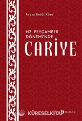 Hz. Peygamber Dönemi'nde Cariye