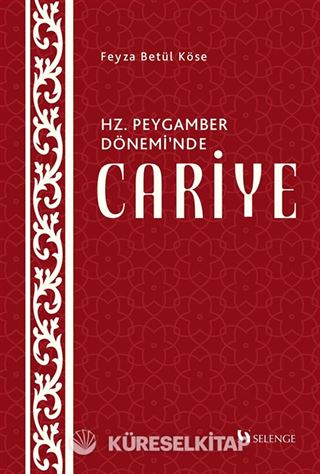 Hz. Peygamber Dönemi'nde Cariye