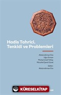 Hadis Tahrici, Tenkidi ve Problemleri