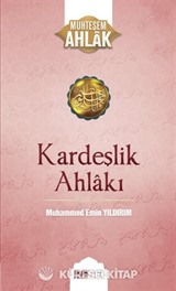 Kardeşlik Ahlakı
