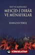 Ayet ve Hadislerle Mescidi Dırar ve Münafıklar