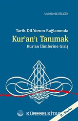Tarih-Dil-Yorum Bağlamında Kur'an'ı Tanımak