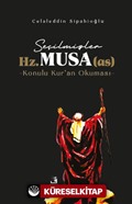 Seçilmişler Hz. Musa (as)