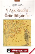 V Aşk Senden Özür Diliyorum