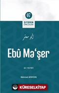 Ebû Ma'şer / Siyerin Öncüleri 7