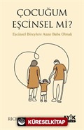 Çocuğum Eşcinsel mi?