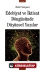 Edebiyat ve İktisat Döngüsünde Düşünsel Yazılar